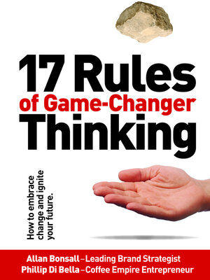 cover image of 17 Rules of Game-Changer Thinking